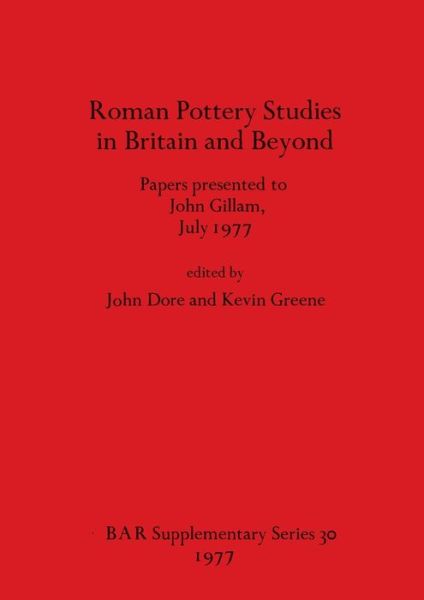 Cover for Roman pottery studies in Britain and beyond (Bok) (1977)