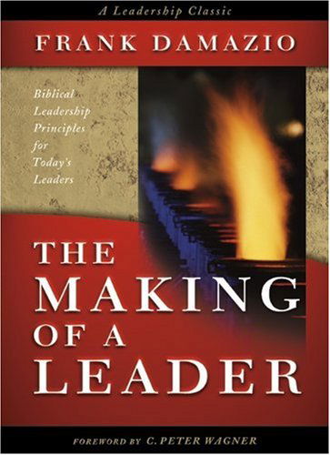 Cover for Frank Damazio · The Making of a Leader (Taschenbuch) [Revised edition] (1988)