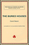 Cover for David Mason · The Buried Houses (Nicholas Roerich Poetry Prize Library) (Paperback Book) (1991)