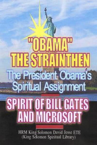 Cover for King Solomon David Jesse Ete · Obama?s Spiritual Assignment and Bill Gates of Microsoft (Paperback Book) (2009)