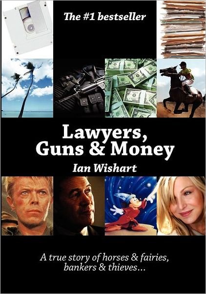Cover for Ian Wishart · Lawyers, Guns and Money (Paperback Book) [Reprint edition] (1997)