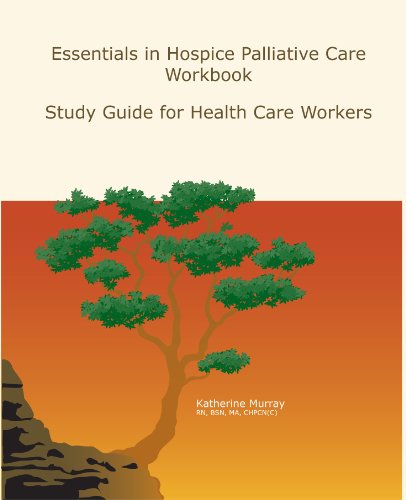 Cover for Katherine Murray · Essentials in Hospice Palliative Care Workbook: Study Guide for Health Care Workers (Pocketbok) (2010)