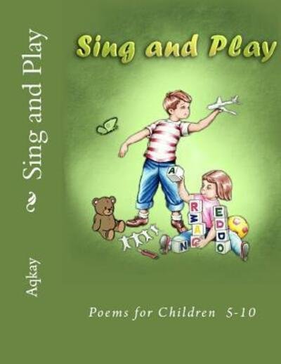 Cover for Aqkay · Sing and Play (Paperback Bog) (2016)