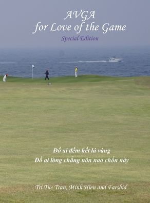 Cover for Tri Tue Tran · Australian Vietnamese Golf Association (AVGA) (Hardcover Book) (2019)