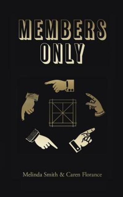 Member's Only - Melinda Smith - Books - Recent Work Press - 9780995353848 - January 4, 2017