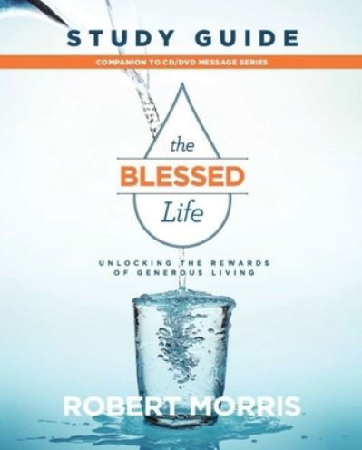 Cover for Robert Morris · The Blessed Life Study Guide (Paperback Book) (2016)
