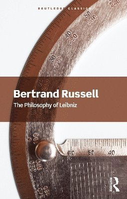 Cover for Bertrand Russell · The Philosophy of Leibniz - Routledge Classics (Taschenbuch) (2025)