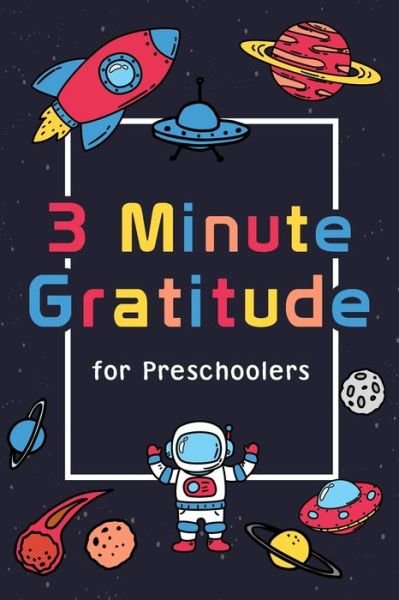Cover for Paperland · 3 Minute Gratitude for Preschoolers (Paperback Book) (2024)