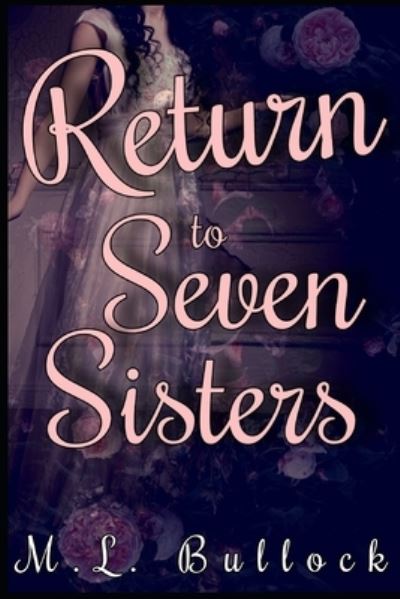 Cover for M L Bullock · Return to Seven Sisters (Paperback Book) (2019)