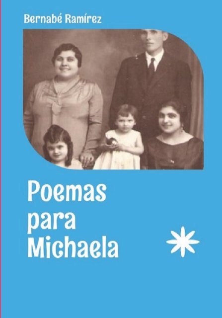 Cover for Bernabe Ramirez Herrada · Poemas para Michaela (Paperback Book) (2019)