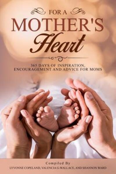 Cover for Lyvonne Copeland · For A Mother's Heart (Pocketbok) (2019)