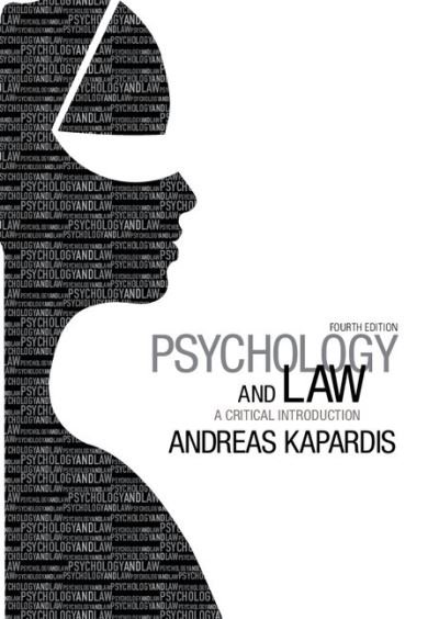 Cover for Kapardis, Andreas (University of Cyprus) · Psychology and Law: A Critical Introduction (Pocketbok) [4 Revised edition] (2014)