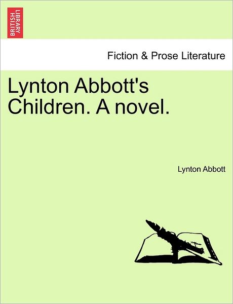 Cover for Lynton Abbott · Lynton Abbott's Children. a Novel. (Paperback Book) (2011)