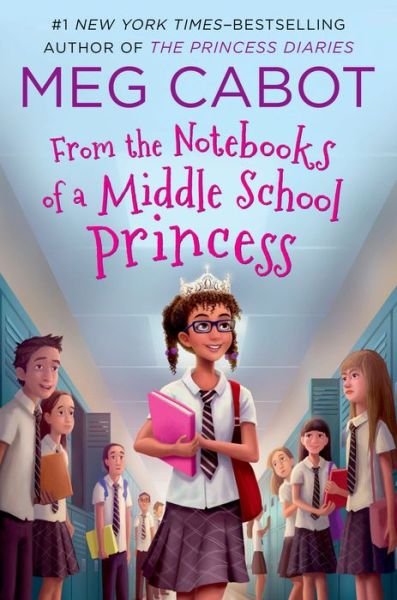 Cover for Meg Cabot · From the Notebooks of a Middle School Princess - From the Notebooks of a Middle School Princess (Paperback Bog) (2016)
