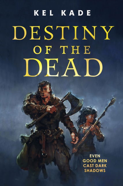 Cover for Kel Kade · Destiny of the Dead - The Shroud of Prophecy (Paperback Book) (2023)