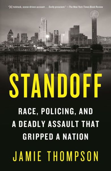 Cover for Jamie Thompson · Standoff: Race, Policing, and a Deadly Assault That Gripped a Nation (Paperback Book) (2022)