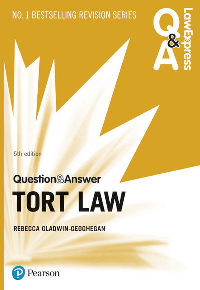 Cover for Rebecca Gladwin-Geoghegan · Law Express Question and Answer: Tort Law, 5th edition - Law Express Questions &amp; Answers (Paperback Book) (2019)