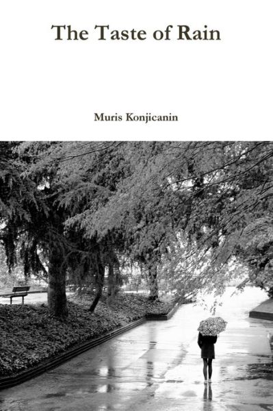 Cover for Muris Konjicanin · Taste of Rain (Book) (2016)