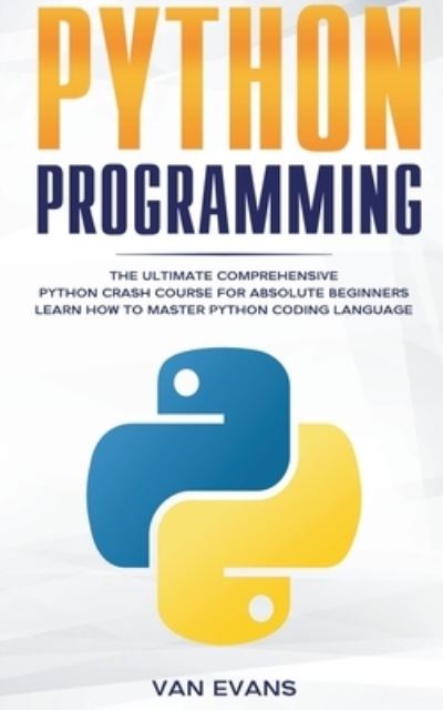 Cover for Van Evans · Python Programming (Paperback Book) (2020)