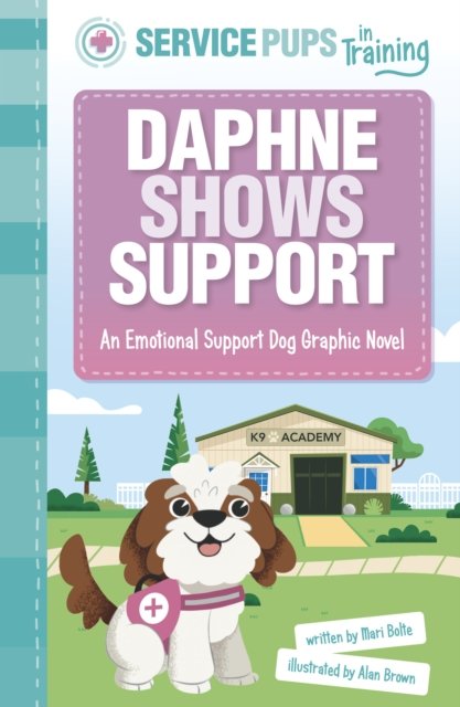 Cover for Mari Bolte · Daphne Shows Support: An Emotional Support Dog Graphic Novel - Service Pups in Training (Paperback Book) (2024)