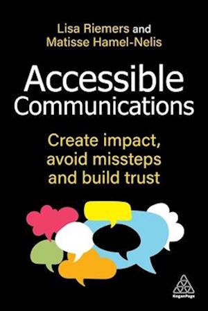 Cover for Lisa Riemers · Accessible Communications: Create Impact, Avoid Missteps and Build Trust (Paperback Book) (2025)