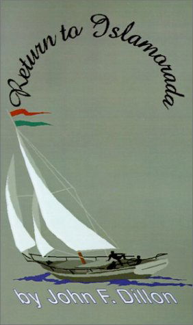 Cover for John F. Dillon · Return to Islamorada (Inbunden Bok) (2002)