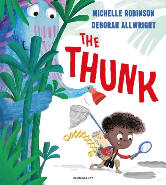 Cover for Michelle Robinson · The Thunk (Hardcover Book) (2023)