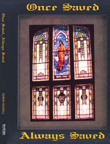 Cover for Edwin Haskell · Once Saved, Always Saved (Paperback Book) (2006)