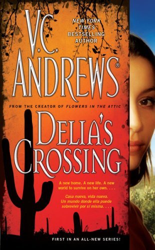 Cover for V.C. Andrews · Delia's Crossing - The Delia Series (Paperback Book) (2008)