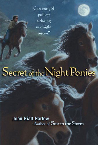 Cover for Joan Hiatt Harlow · Secret of the Night Ponies (Paperback Book) [Reprint edition] (2010)