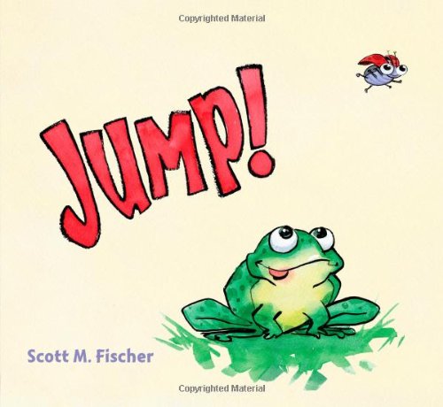 Cover for Scott M. Fischer · Jump! (Hardcover Book) (2010)