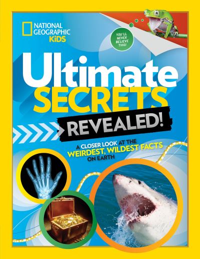 Cover for Stephanie Warren Drimmer · Ultimate Secrets Revealed: A Closer look at the Weirdest, Wildest Facts on Earth (Hardcover Book) (2018)