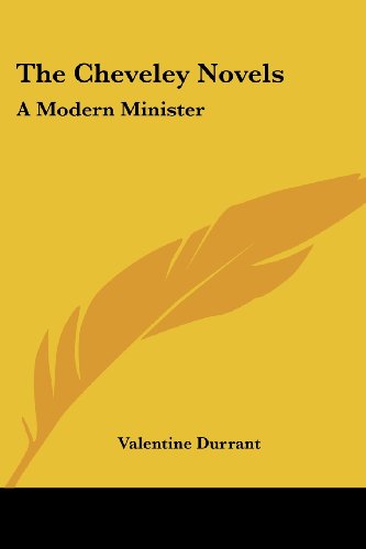 Cover for Valentine Durrant · The Cheveley Novels: a Modern Minister (Paperback Book) (2007)