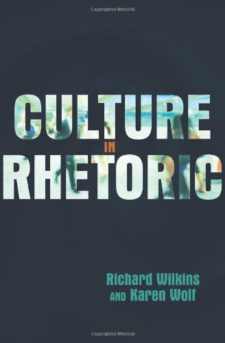 Cover for Richard Wilkins · Culture in Rhetoric - Language as Social Action (Paperback Book) [New edition] (2013)