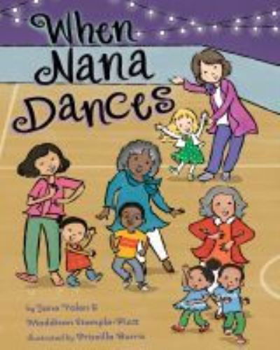 Cover for Jane Yolen · When Nana Dances (Inbunden Bok) (2021)