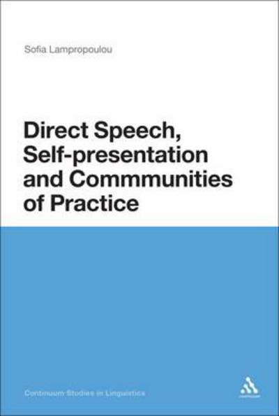 Cover for Dr Sofia Lampropoulou · Direct Speech, Self-presentation and Communities of Practice (Hardcover Book) (2012)