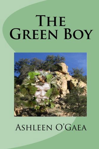 Cover for Ashleen O'gaea · The Green Boy (Paperback Book) (2009)