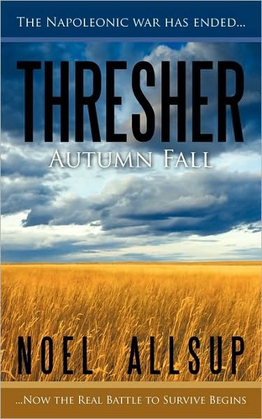 Cover for Noel Allsup · Thresher: Autumn Fall (Pocketbok) (2010)