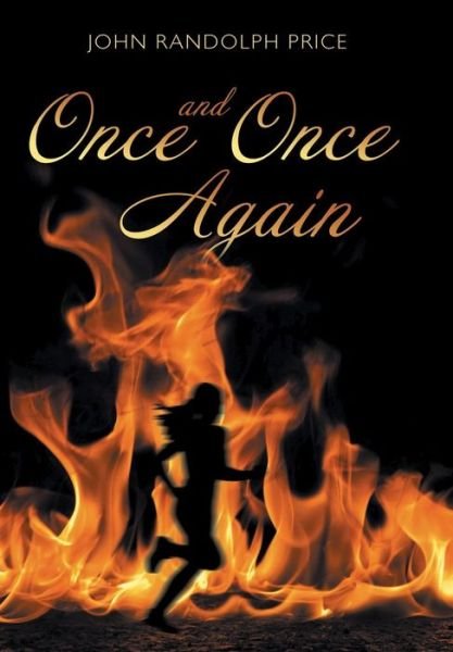 Cover for John Randolph Price · Once and Once Again (Inbunden Bok) (2014)