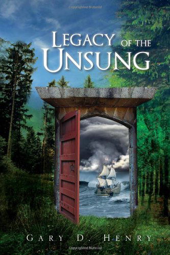 Cover for Gary D Henry · Legacy of the Unsung (Paperback Book) (2010)