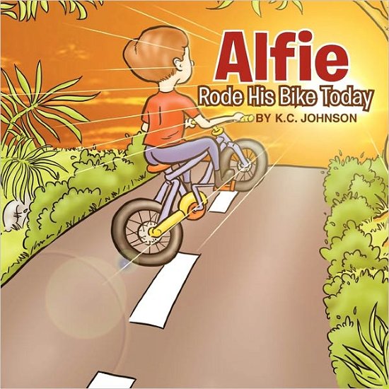 Cover for K C Johnson · Alfie Rode His Bike Today (Paperback Book) (2010)