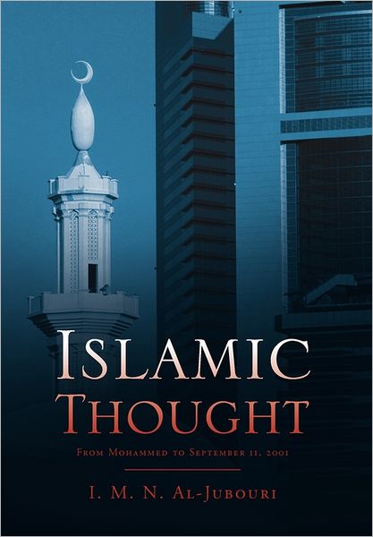 Cover for I M N Al-jubouri · Islamic Thought (Hardcover Book) (2010)