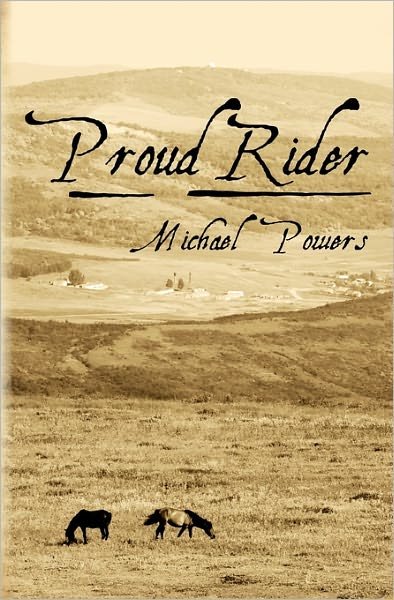Cover for Michael Powers · Proud Rider (Pocketbok) (2011)