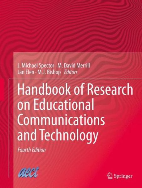 Cover for J Michael Spector · Handbook of Research on Educational Communications and Technology (Hardcover Book) [4th ed. 2014 edition] (2013)