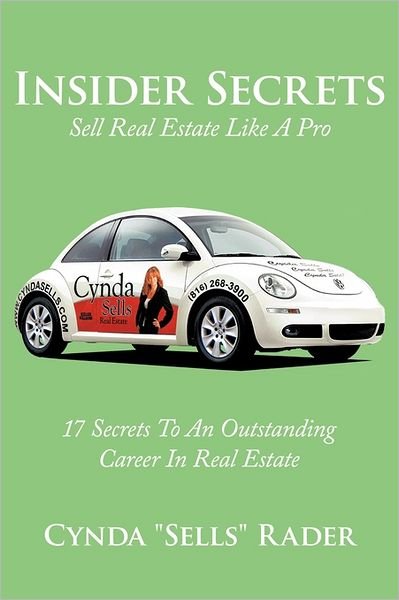 Cover for Cynda Rader · Insider Secrets: Sell Real Estate Like a Pro (Taschenbuch) (2011)