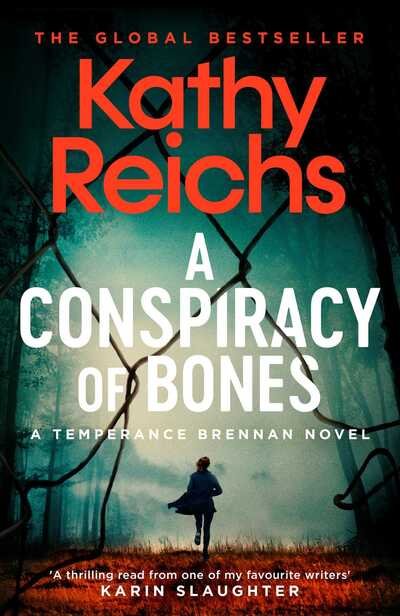 Cover for Kathy Reichs · A Conspiracy of Bones - A Temperance Brennan Novel (Inbunden Bok) (2020)
