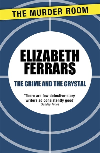 Cover for Elizabeth Ferrars · The Crime and the Crystal - Murder Room (Paperback Book) (2013)