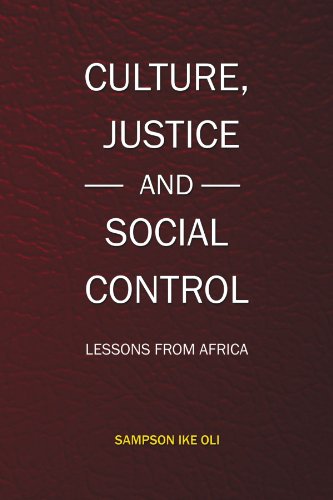 Cover for Sampson Ike Oli · Culture, Justice and Social Control: Lessons from Africa (Paperback Book) [1st edition] (2012)