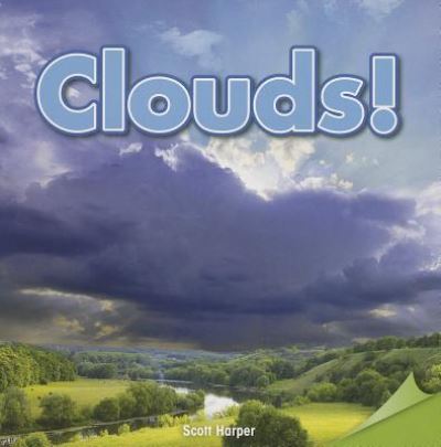 Cover for Scott Harper · Clouds! (Paperback Book) (2013)