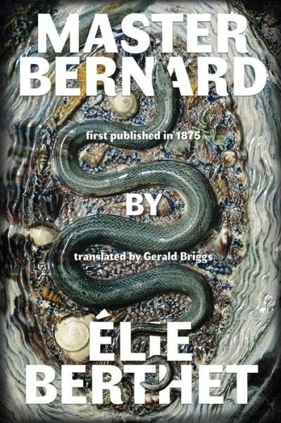 Cover for Elie Berthet · Master Bernard (Paperback Bog) (2018)